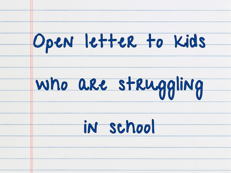 Opinion: Open letter to kids who are struggling in school